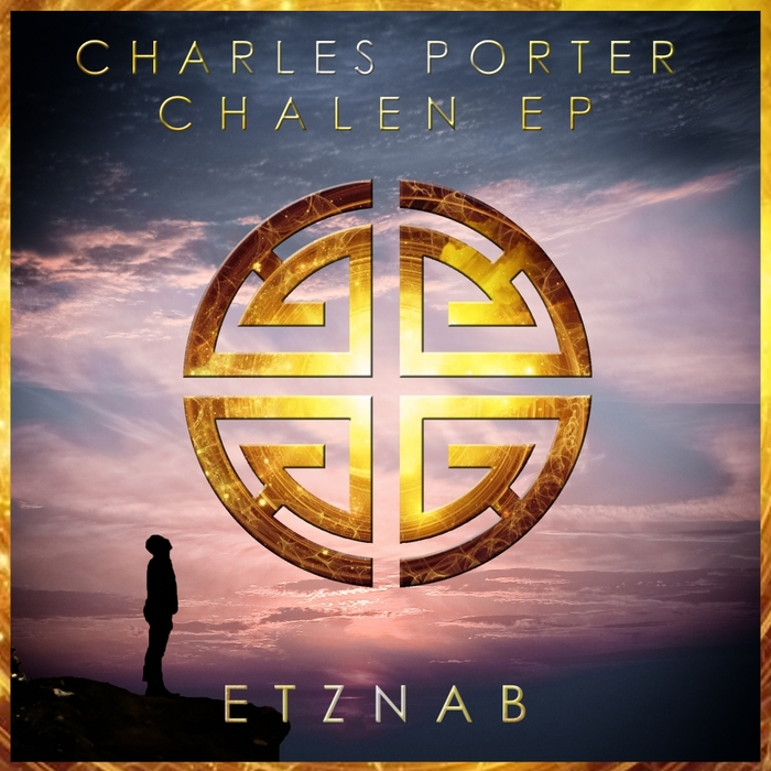 CHARLES PORTER - Chalen EP