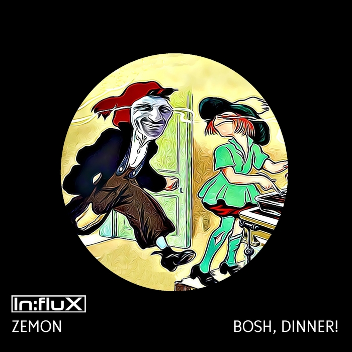 ZEMON - Bosh, Dinner!