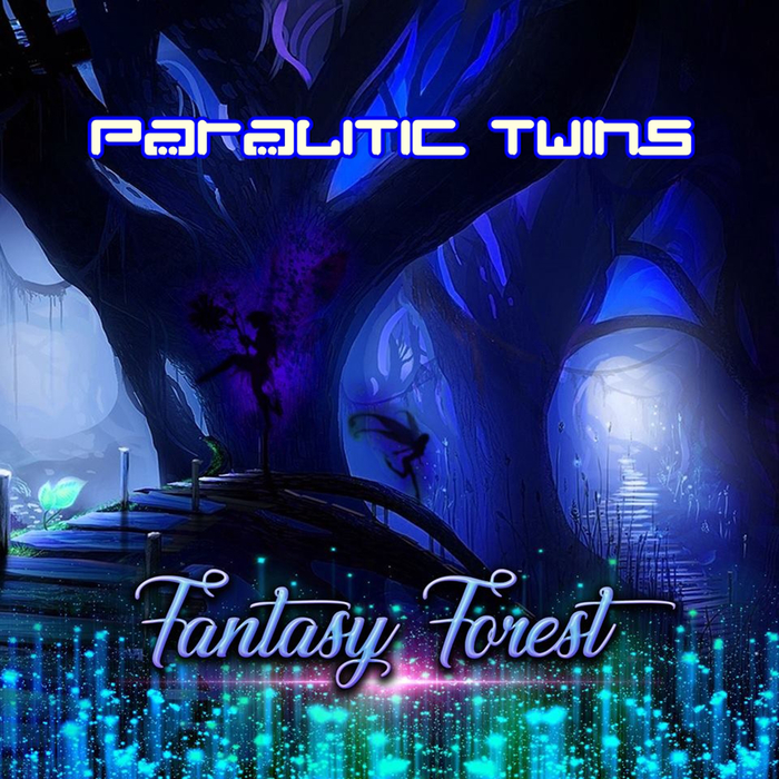 PARALITIC TWINS - Fantasy Forest