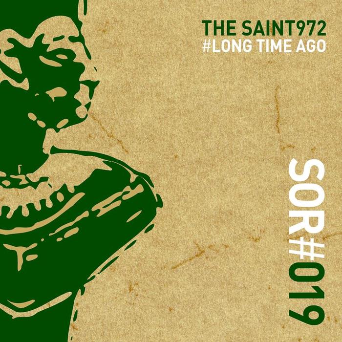 THE SAINT972 - Long Time Ago