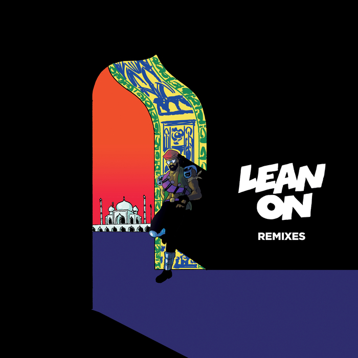 Lean On Remixes By Major Lazer Feat Ma Dj Snake On Mp3 Wav Flac Aiff Alac At Juno Download