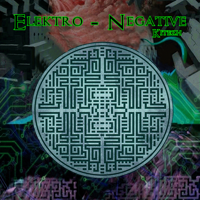 ELEKTRO-NEGATIVE - Kitezh