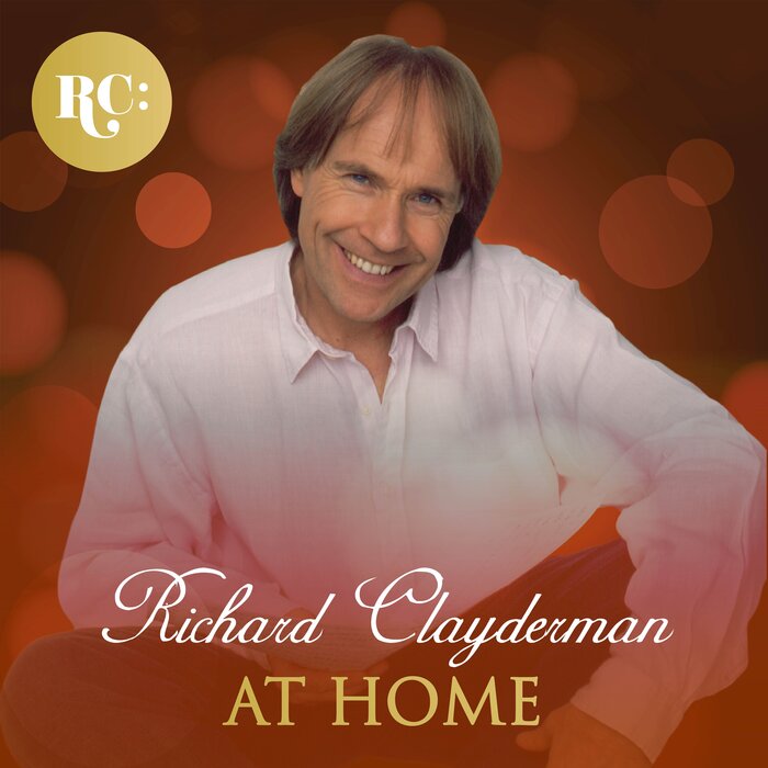 RICHARD CLAYDERMAN - At Home With Richard Clayderman