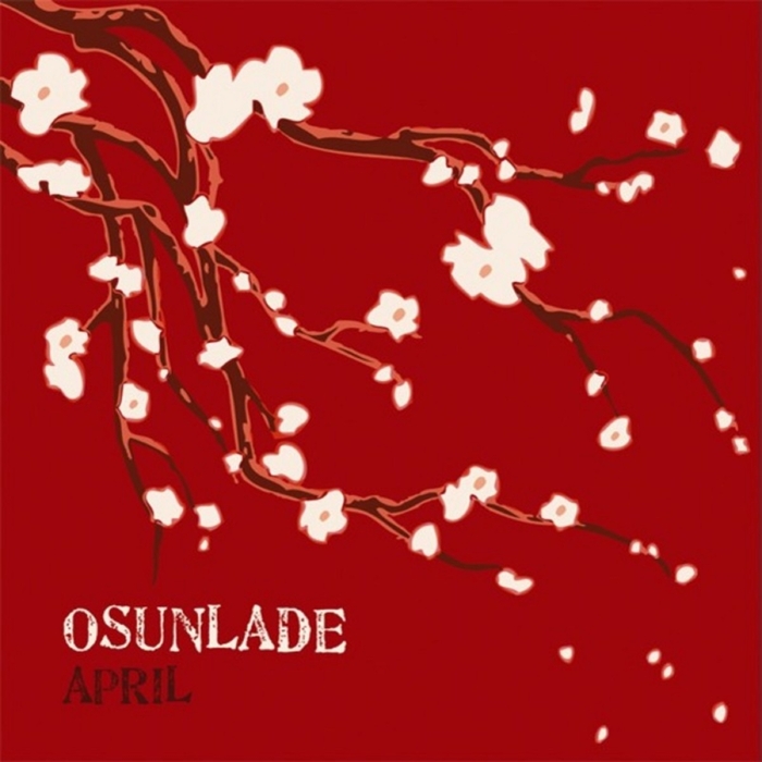 OSUNLADE - April (Remixes)