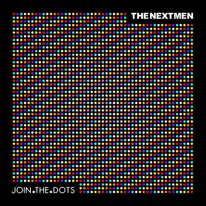 THE NEXTMEN - Join The Dots
