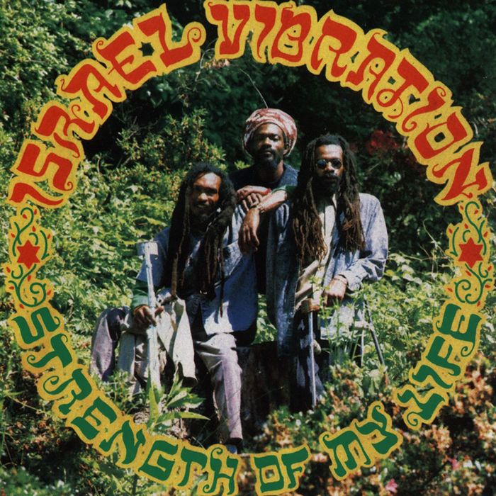 ISRAEL VIBRATION - Strength Of My Life