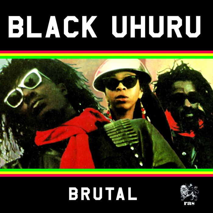 BLACK UHURU - Brutal