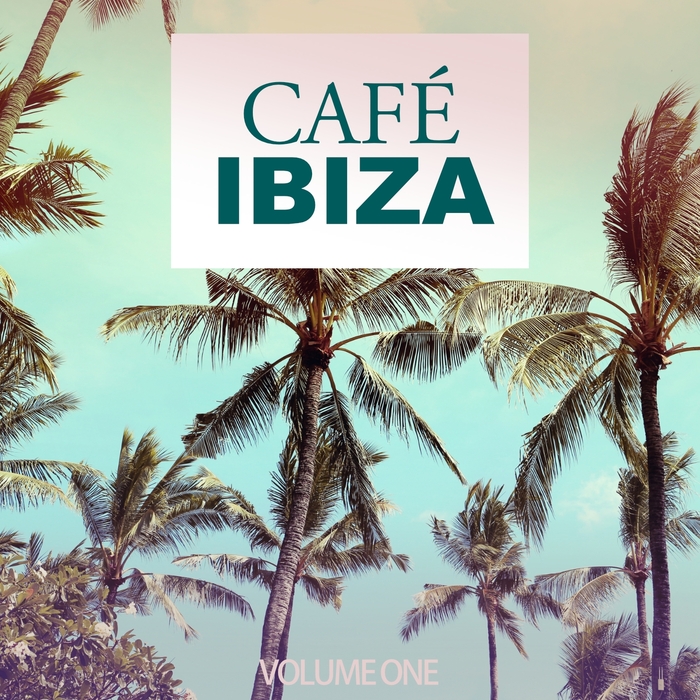 VARIOUS - Cafe Ibiza Vol 1 (Wonderful Street Cafe Backround Music From The Island Of Love)