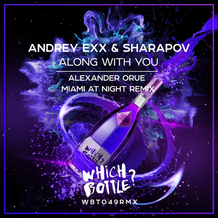 ANDREY EXX/SHARAPOV - Along With You (Alexander Orue Miami At Night Remix)