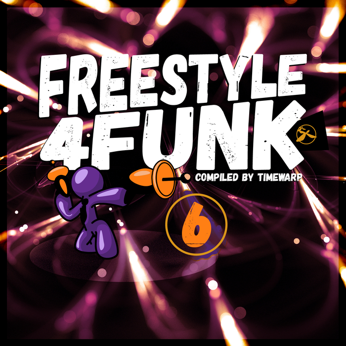VARIOUS - Freestyle 4 Funk 6: Compiled By Timewarp
