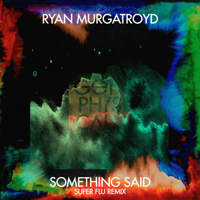 RYAN MURGATROYD - Something Said
