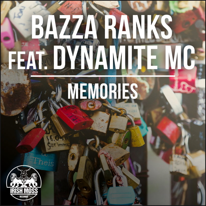 BAZZA RANKS feat DYNAMITE MC - Memories