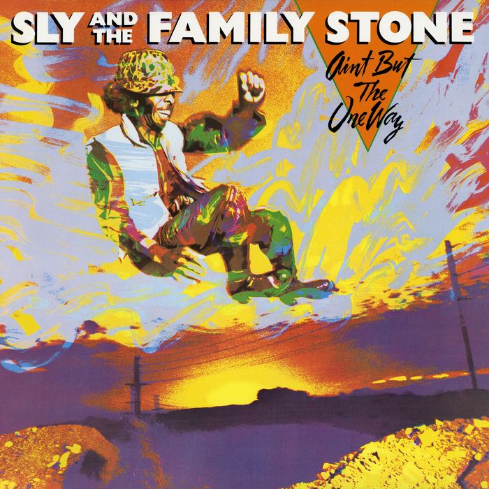 SLY & THE FAMILY STONE - Ain't But The One Way