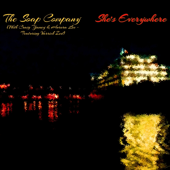 THE SOAP COMPANY - She's Everywhere