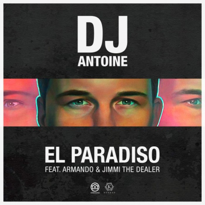 DJ Antoine feat Armando/Jimmi The Dealer - El Paradiso