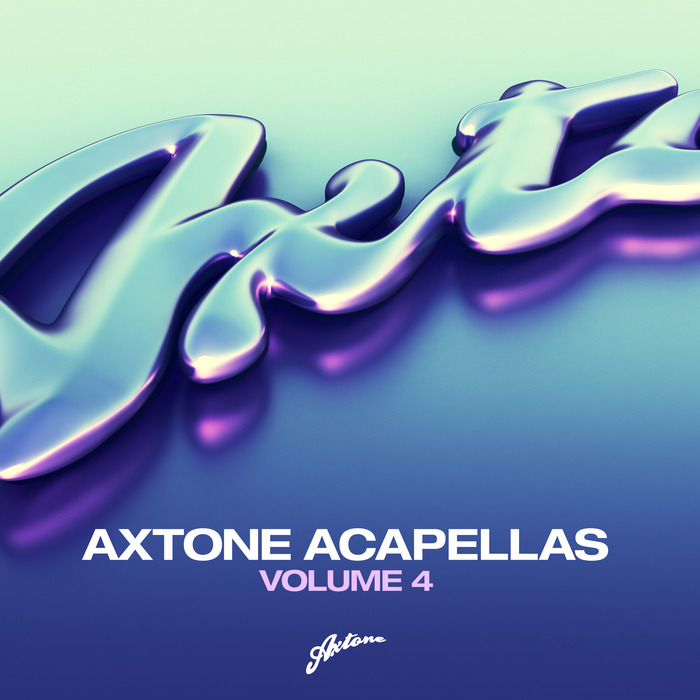 VARIOUS - Axtone Acapellas Volume 4