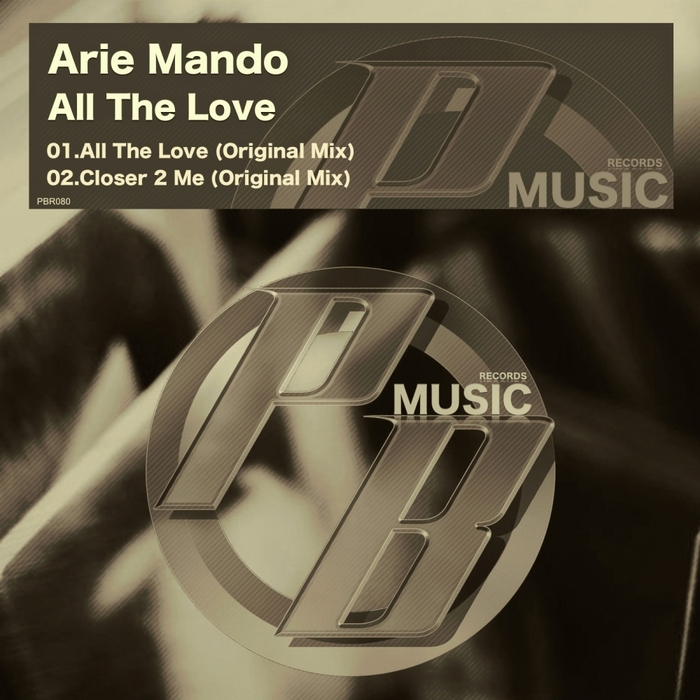 ARIE MANDO - All The Love
