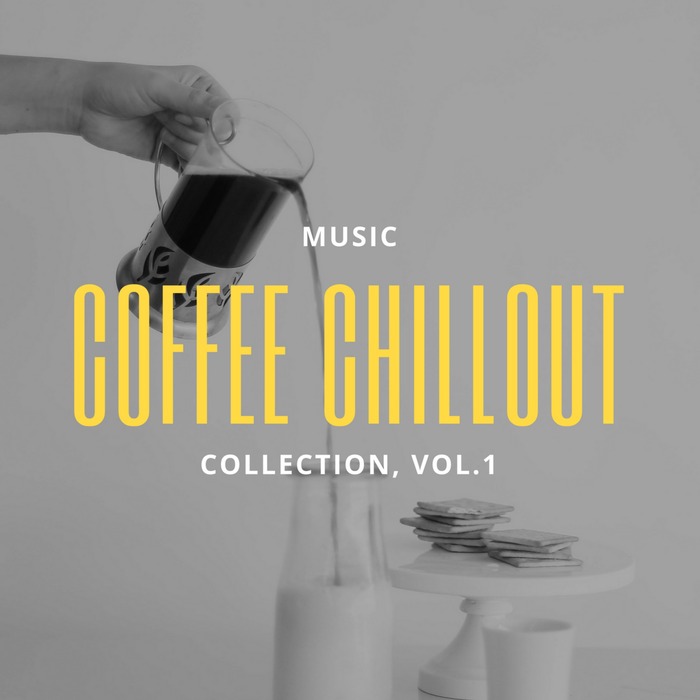VARIOUS - Coffe Chillout Collection Vol 1