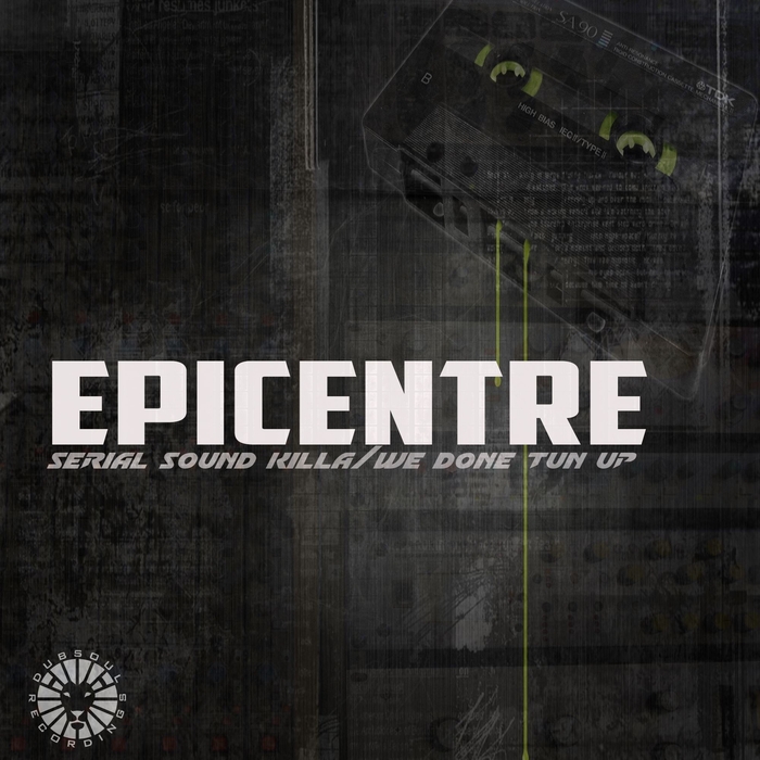 EPICENTRE - Serial Sound Killa/We Done Tun Up