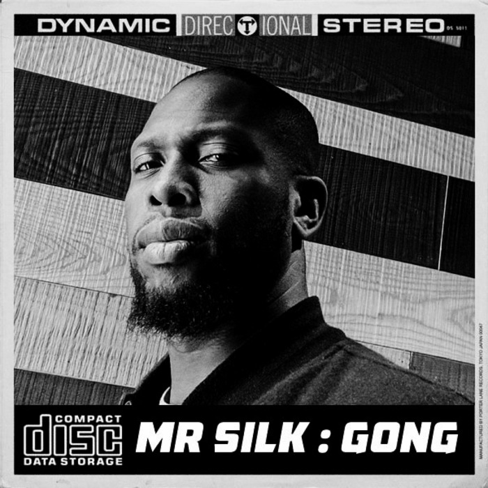 MR SILK - Gong