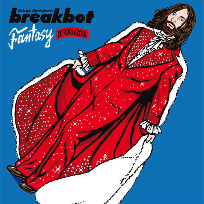 BREAKBOT feat RUCKAZOID - Fantasy