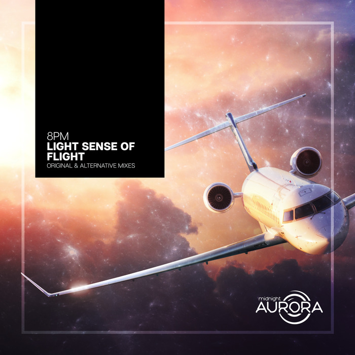 8PM - Light Sense Of Flight