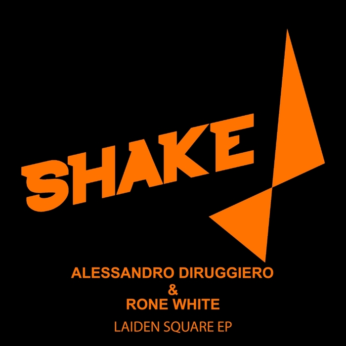 ALESSANDRO DIRUGGIERO/RONE WHITE - Laiden Square EP