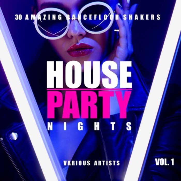VARIOUS - House Party Nights (30 Amazing Dancefloor Shakers) Vol 1