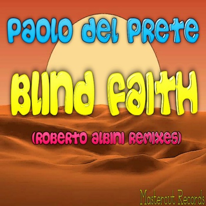 PAOLO DEL PRETE - Blind Faith