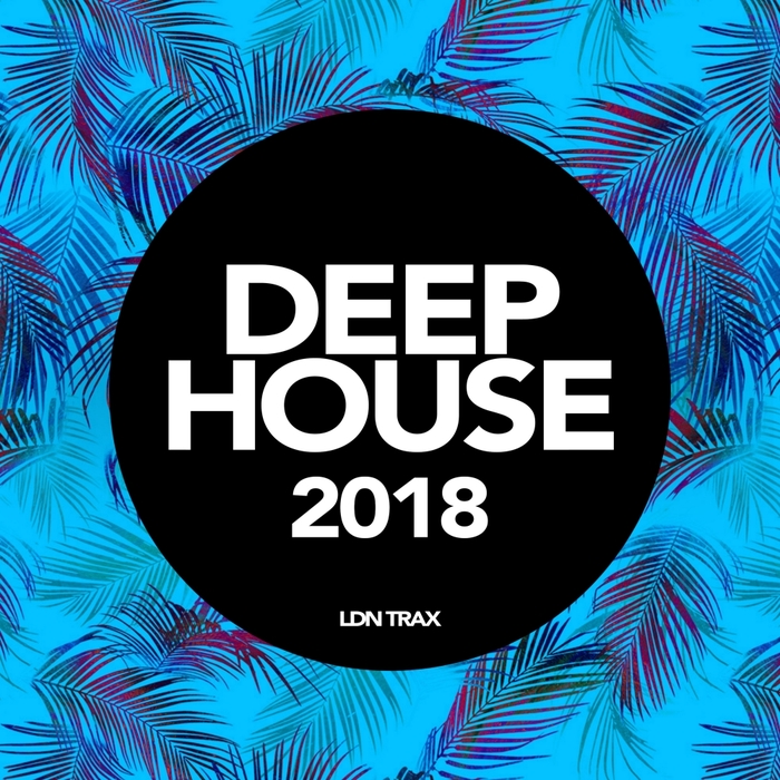 VARIOUS - Deep House 2018