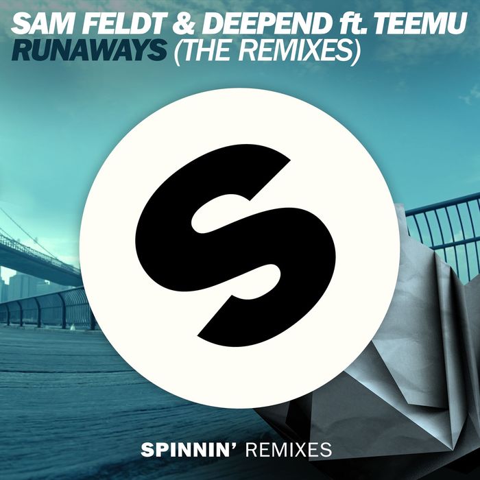 Sam Feldt/Deepend feat Teemu - Runaways (The Remixes)