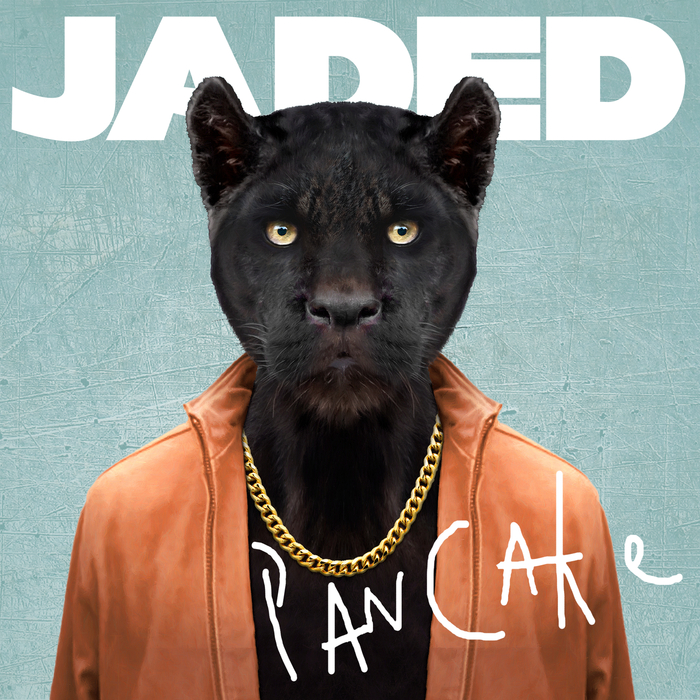 JADED - Pancake (Remixes)
