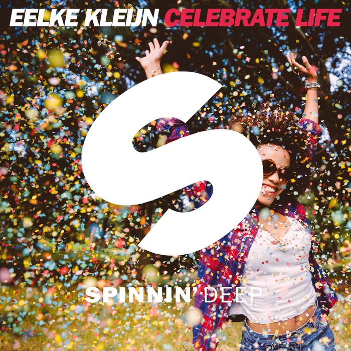 EELKE KLEIJN - Celebrate Life (Extended Mix)