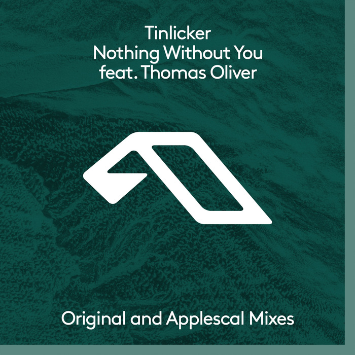 TINLICKER feat THOMAS OLIVER - Nothing Without You