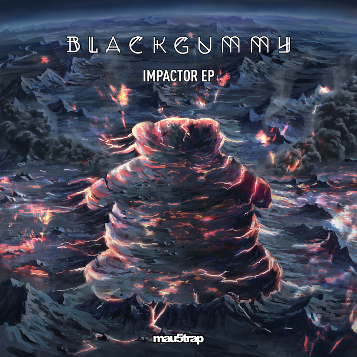 BLACKGUMMY - Impactor EP