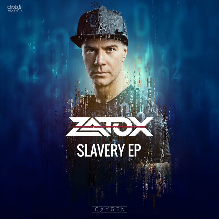 ZATOX - Slavery EP