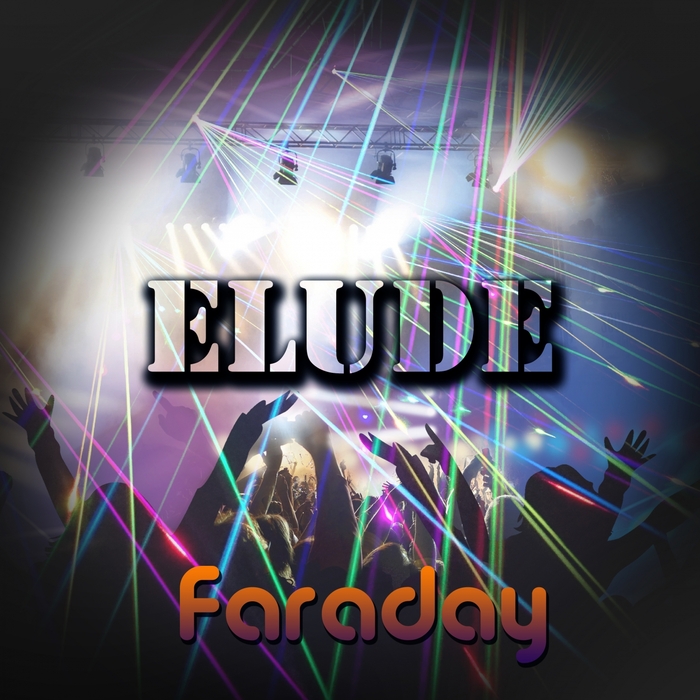 ELUDE - Faraday