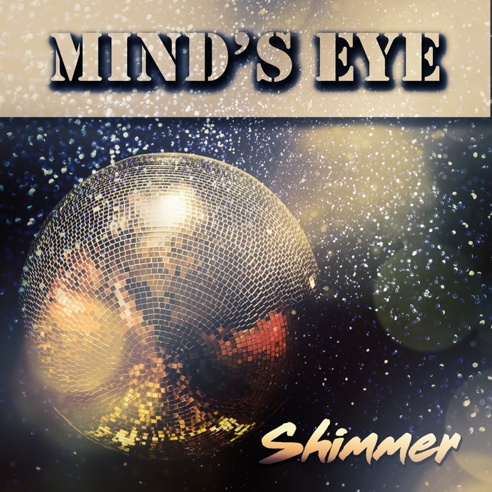 MIND'S EYE feat EMPHASED REALITY - Shimmer