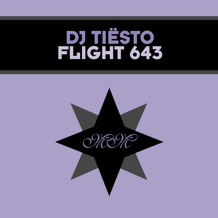 DJ TIESTO - Flight 643