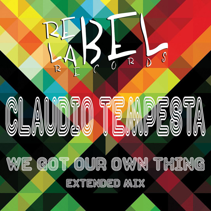 CLAUDIO TEMPESTA - We Got Our Own Thing