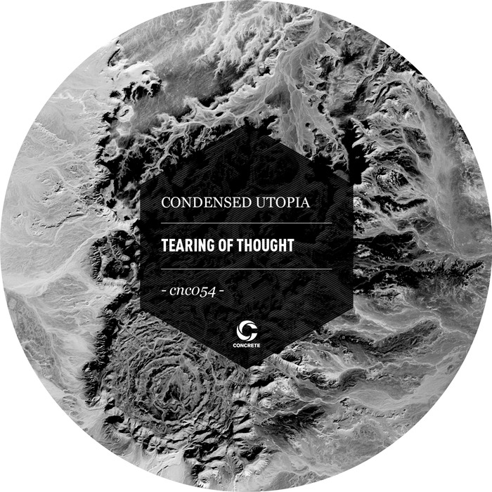 CONDENSED UTOPIA - TEARING OF THOUGHT