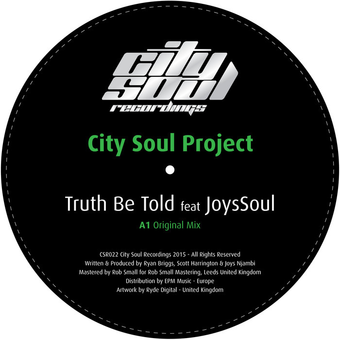 CITY SOUL PROJECT & JOYSSOUL - Truth Be Told