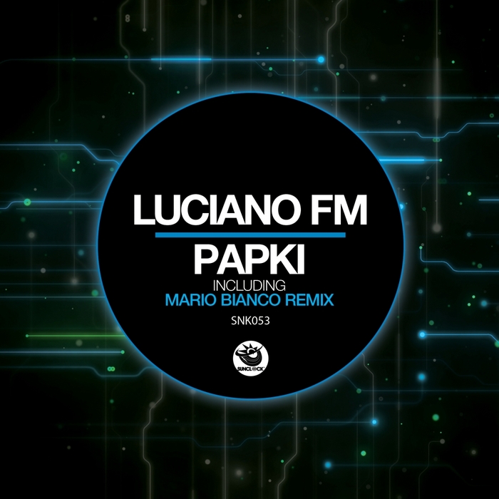 LUCIANO FM - Papki