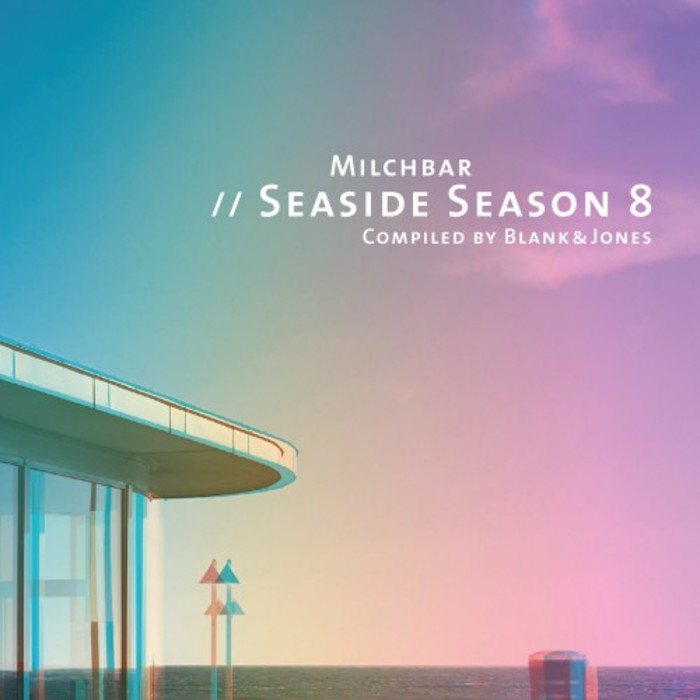 VARIOUS/BLANK & JONES - Milchbar - Seaside Season 8