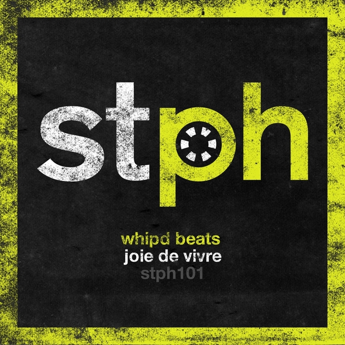 WHIPD BEATS - Joie De Vivre