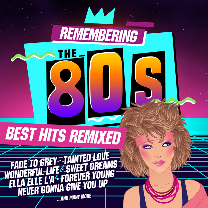 Various: Remembering The 80s/Best Hits Remixed at Juno Download
