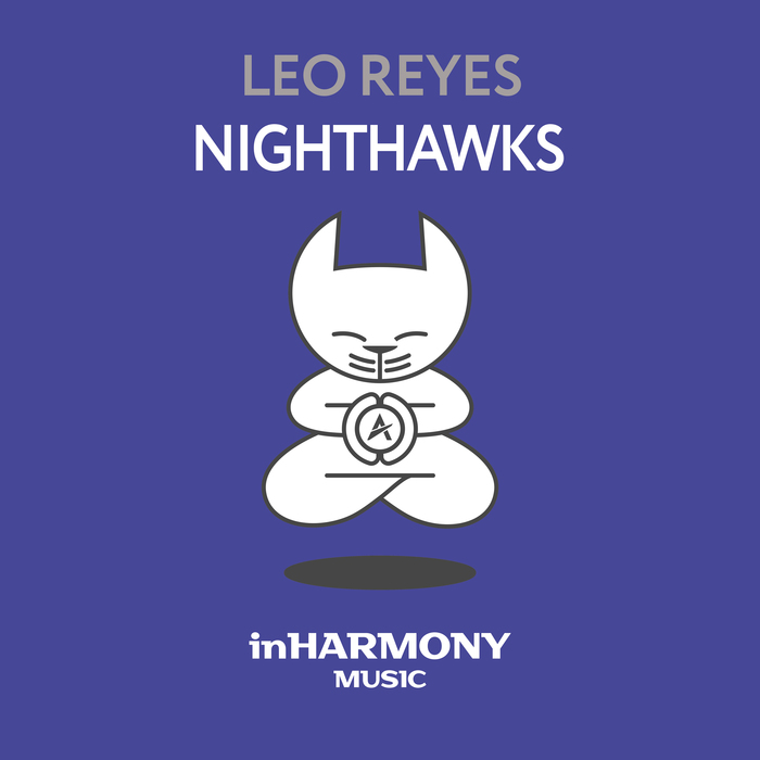 LEO REYES - Nighthawks