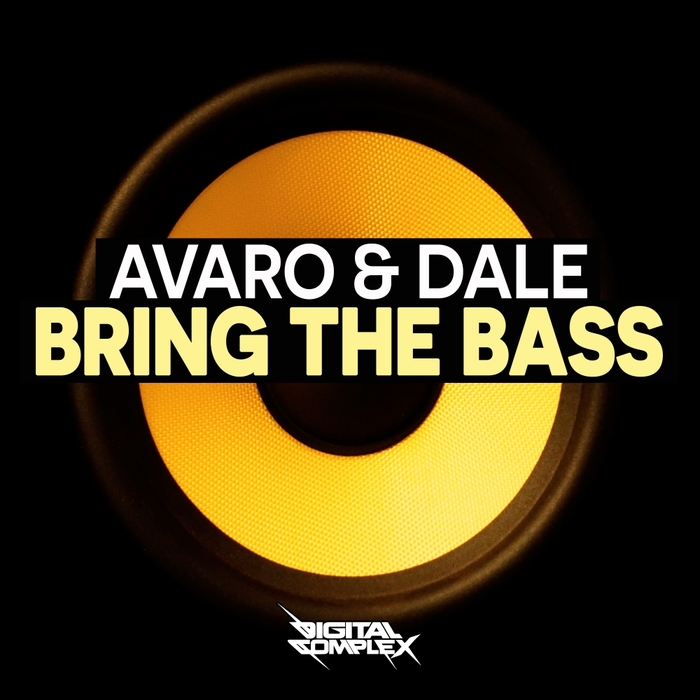 AVARO & DALE - Bring The Bass