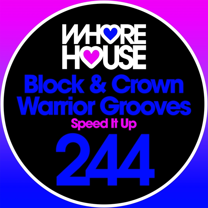 BLOCK/CROWN/WARRIOR GROOVES - Speed It Up