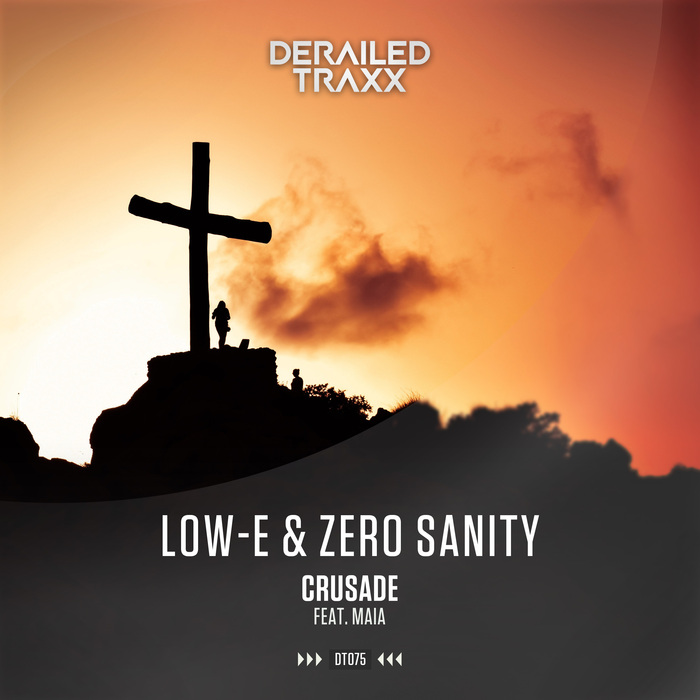 LOW-E/ZERO SANITY feat MAIA - Crusade